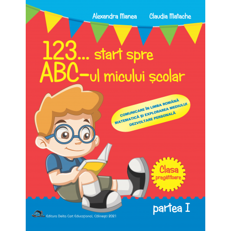 123... Start spre ABC-ul micului scolar Partea I