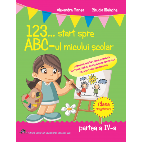 123... Start spre ABC-ul micului scolar Partea a IV-a